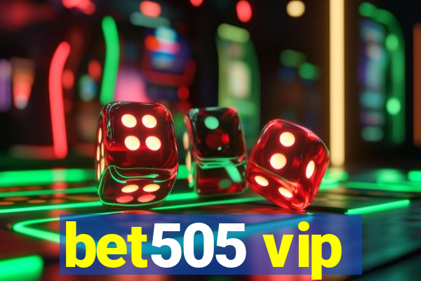 bet505 vip